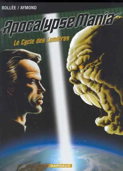 Apocalypse Mania Le Cycle des Lumières