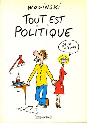 Tout est politique