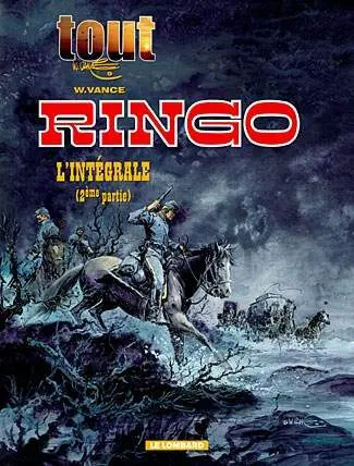 Tout Vance Tome 9 L'intégrale Ringo (2ème partie)