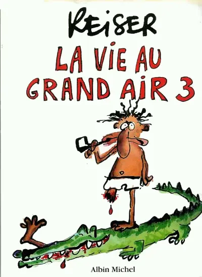 La vie au grand air 3