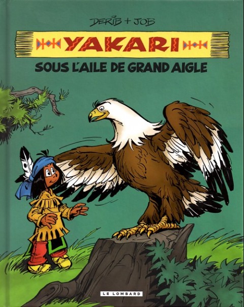 Couverture de l'album Yakari et ses amis animaux Tome 7 Sous l'aile de grand aigle