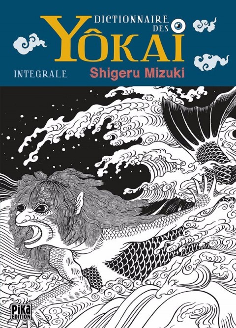 Yôkai - Dictionnaire des monstres japonais Dictionnaire des Yôkai - Intégrale