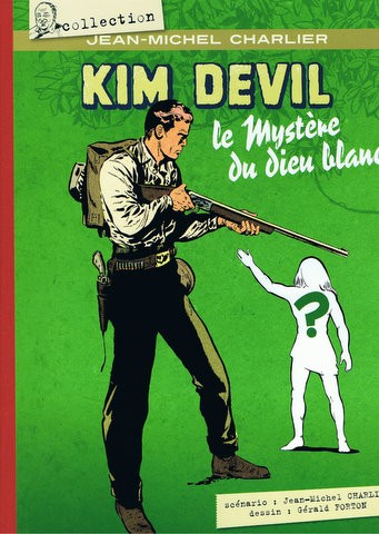 Couverture de l'album Kim Devil Tome 4 Le mystère du Dieu blanc