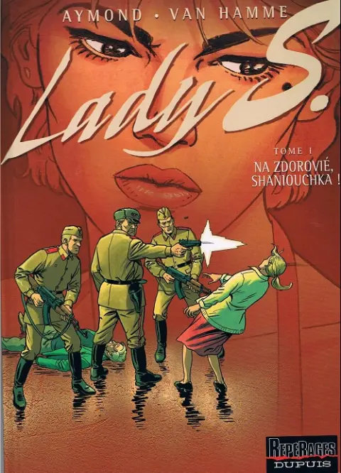 Couverture de l'album Lady S. Tome 1 Na zdorovié, Shaniouchka !