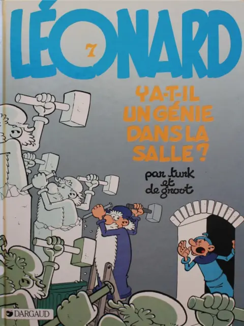 Couverture de l'album Léonard Tome 7 Y a-t-il un génie dans la salle ?