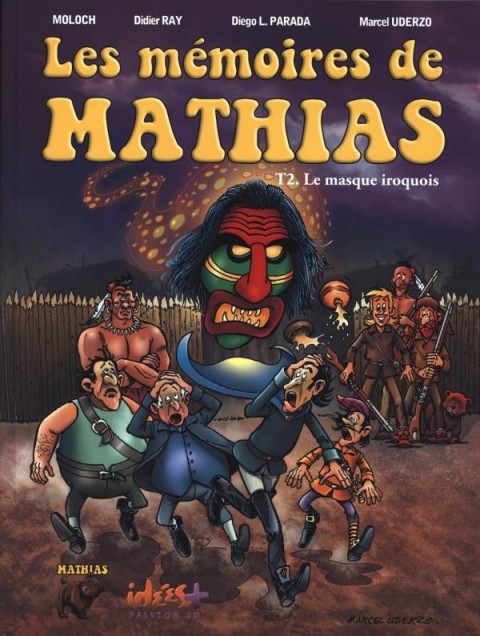 Couverture de l'album Les mémoires de Mathias Tome 2 Le masque iroquois