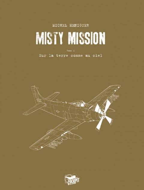 Misty Mission Tome 1 Sur la terre comme au ciel