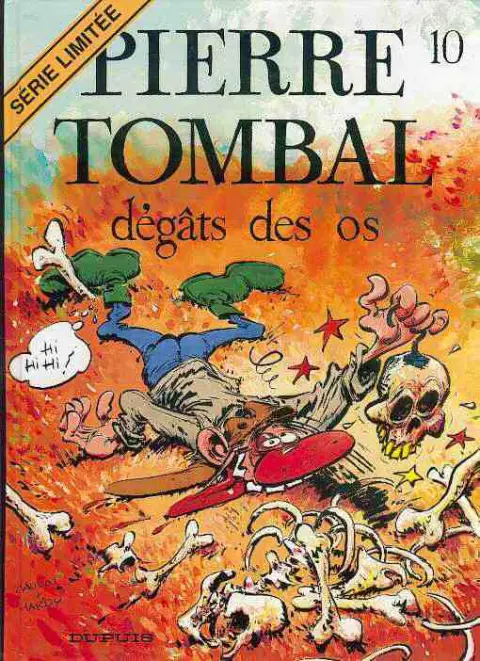 Pierre Tombal Tome 10 Dégâts des os