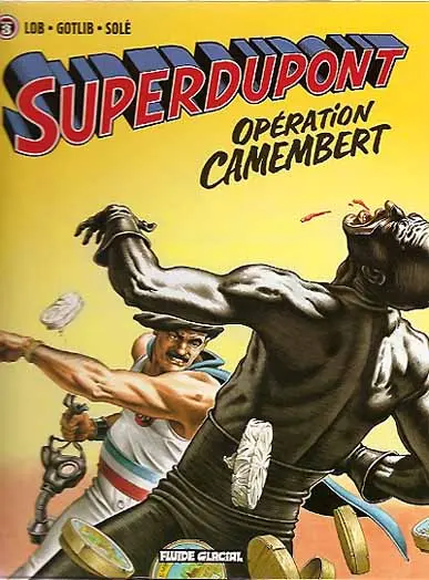 Couverture de l'album SuperDupont Tome 3 Opération camembert