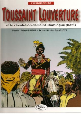 Couverture de l'album Toussaint Louverture Toussaint Louverture Et la révolution de Saint-Domingue