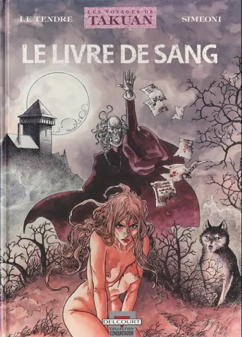 Couverture de l'album Les Voyages de Takuan Tome 2 Le Livre de sang