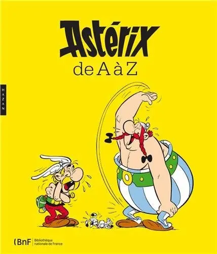 Astérix Astérix de A à Z