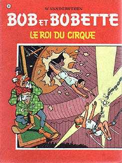 Bob et Bobette Tome 81 Le roi du cirque