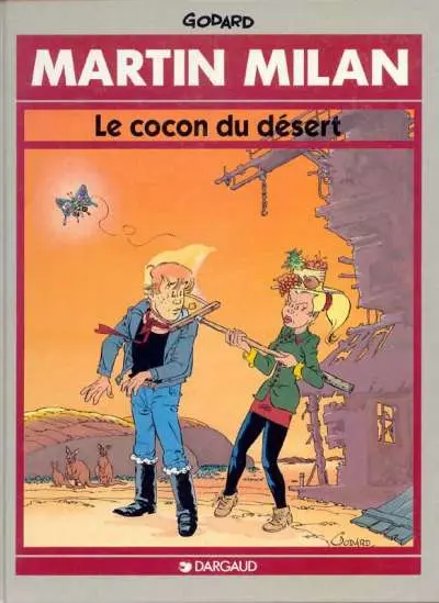 Martin Milan 2ème Série Tome 12 Le cocon du désert