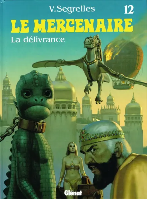 Le Mercenaire Tome 12 La délivrance