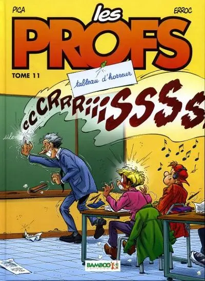 Les Profs Tome 11 Tableau d'horreur
