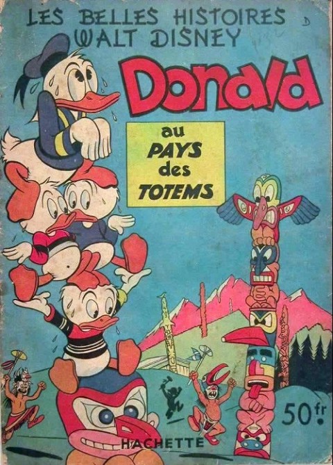 Les Belles histoires Walt Disney Tome 32 Donald au pays des totems