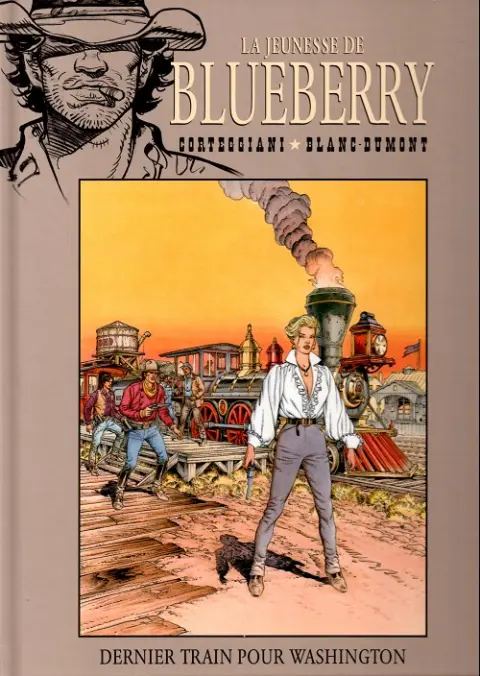 Couverture de l'album Blueberry La Collection Tome 41 Dernier Train pour Washington