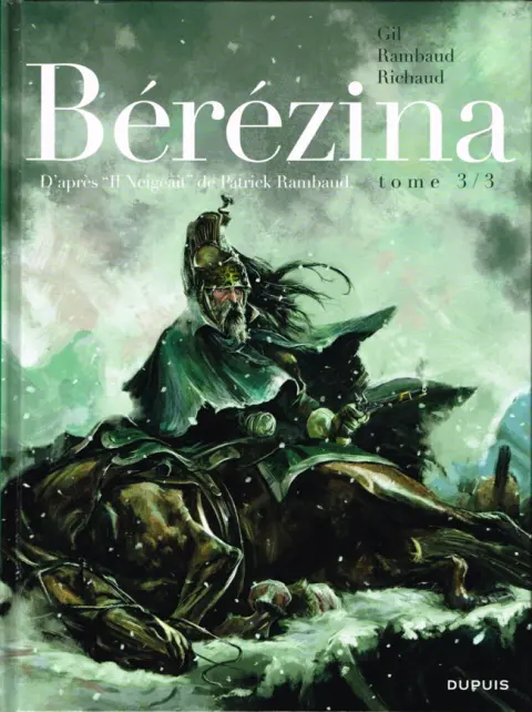 Bérézina Tome 3 La neige