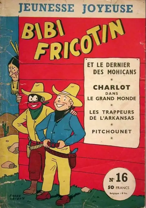 Bibi Fricotin Tome 16 Bibi Fricotin et le dernier des Mohicans