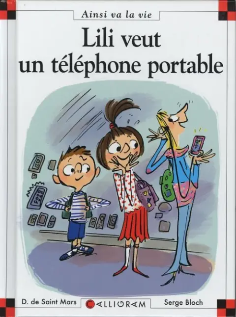 Ainsi va la vie Tome 94 Lili veut un téléphone portable