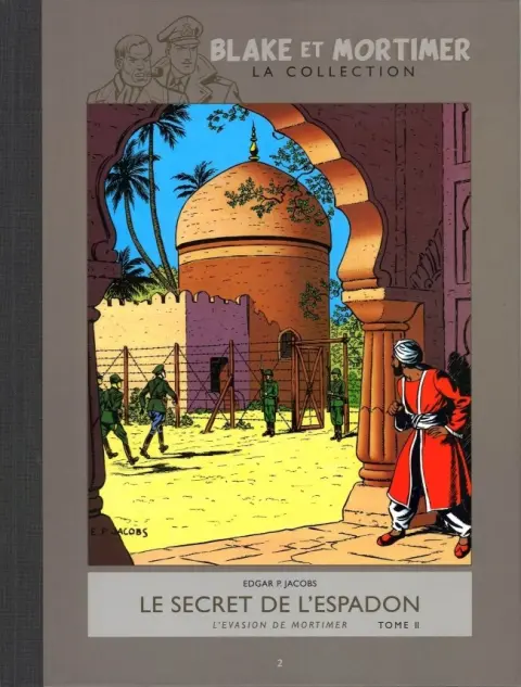 Blake et Mortimer La Collection Tome 2 Le Secret de l'Espadon - Tome II - L'Évasion de Mortimer