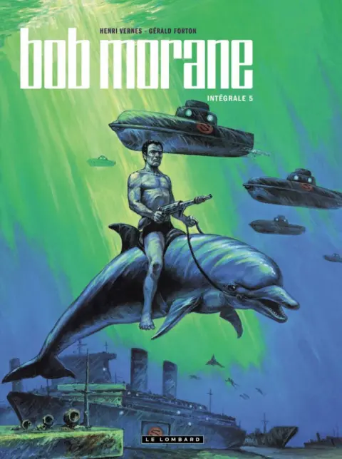 Bob Morane Intégrale 5