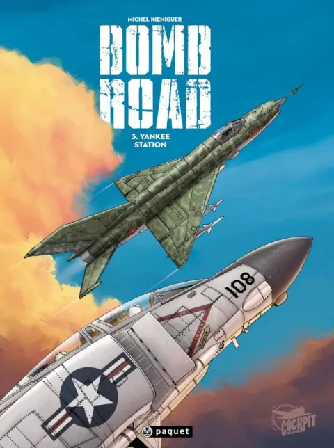 Bomb Road Tome 3 Yankee station