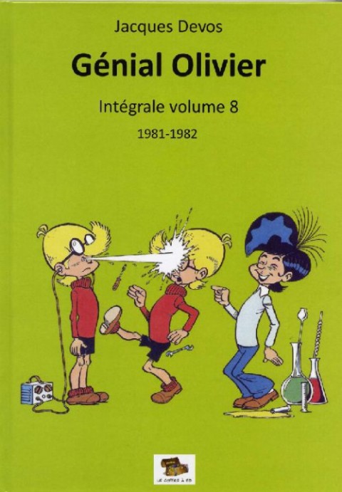 M. Rectitude et Génial Olivier Volume 8 1981-1982