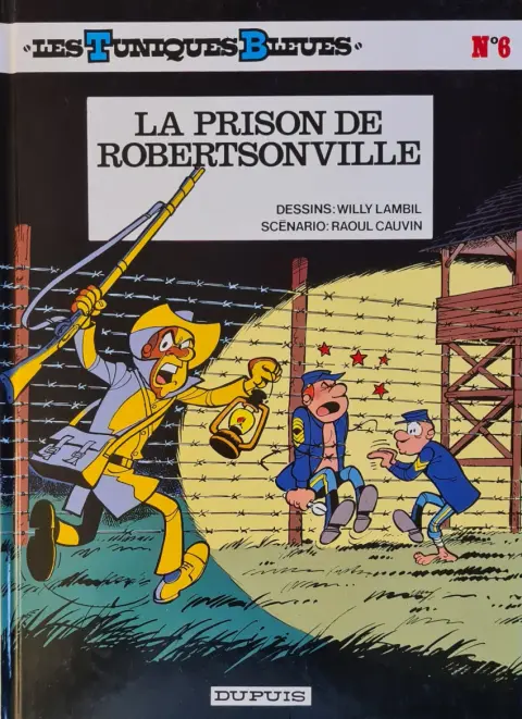 Couverture de l'album Les Tuniques Bleues Tome 6 La prison de Robertsonville