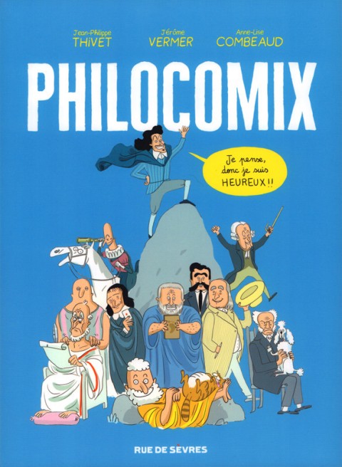 Couverture de l'album Philocomix Tome 1 Je pense donc je suis heureux !