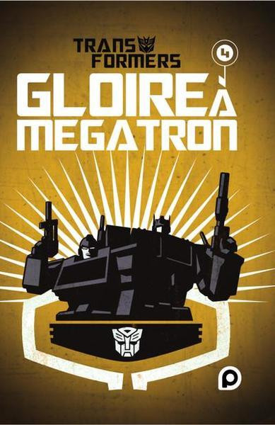 Transformers : Gloire à Megatron 4