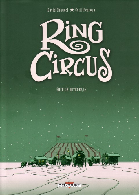 Ring Circus Edition Intégrale