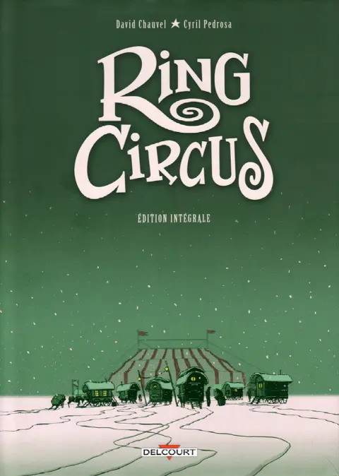 Couverture de l'album Ring Circus Edition Intégrale