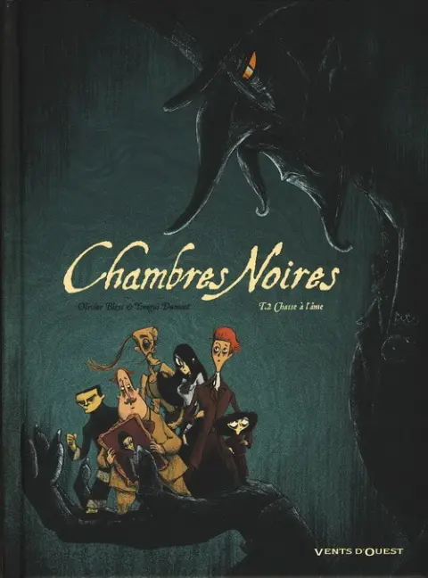 Chambres Noires Tome 2 Chasse à l'âme