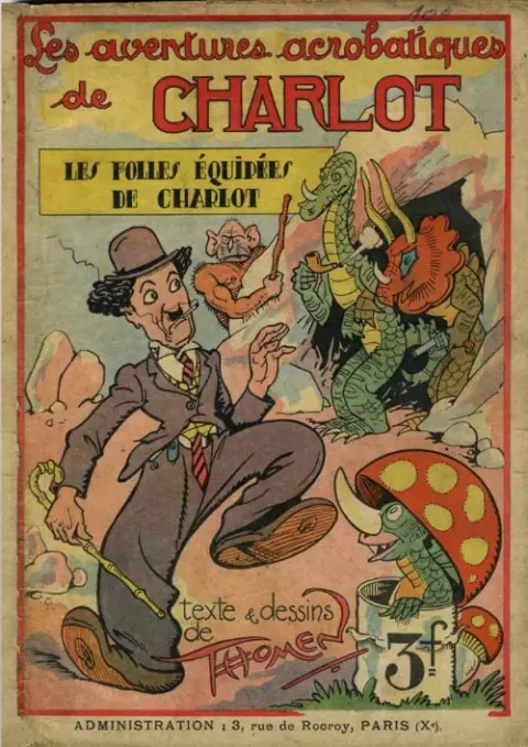 Charlot 1ère Série - SPE Tome 5 Les folles équipées de Charlot