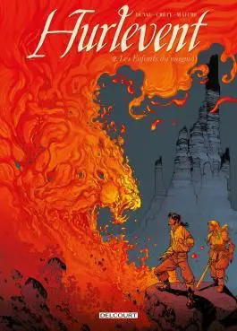 Hurlevent Tome 2 Les enfants du magma