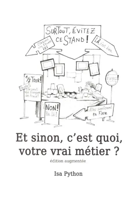 Et sinon, c'est quoi, votre vrai métier ?