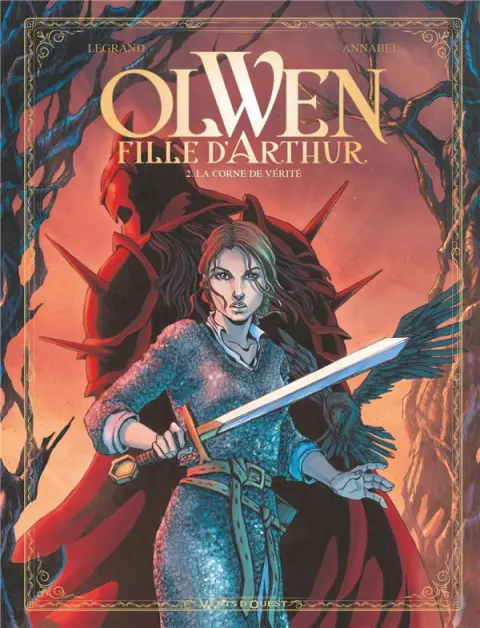 Olwen, fille d'Arthur Tome 2 La corne de vérité
