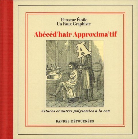 Couverture de l'album Abécéd'hair Approxima'tif Astuces et autres polysemies à la con