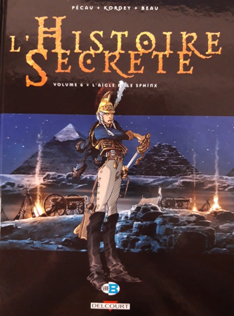 L'Histoire secrète Tome 6 L'aigle et le Sphinx