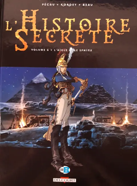 L'Histoire secrète Volume 6 L'aigle et le Sphinx