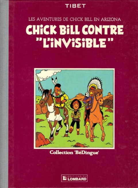 Couverture de l'album Chick Bill Tome 1 Chick Bill contre L'invisble