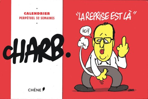 Charb. Calendrier perpétuel 52 semaines