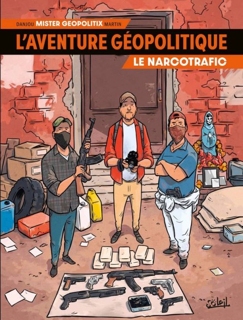 Couverture de l'album L'aventure géopolitique Tome 2 Le narcotrafic