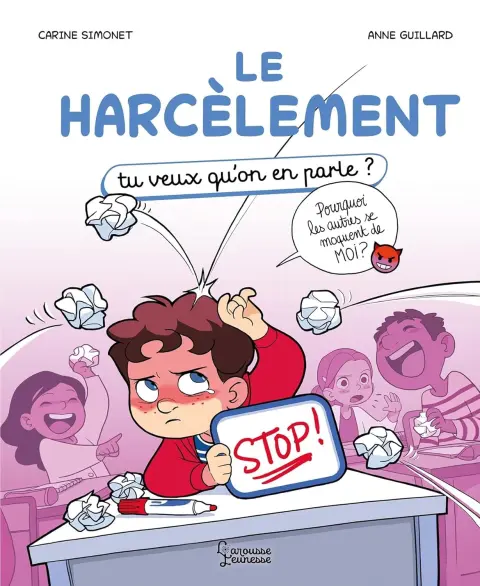 Le harcèlement Tu veux qu'on en parle ?