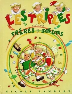 Les Triplés petit format Tome 2 Entre frères et soeurs