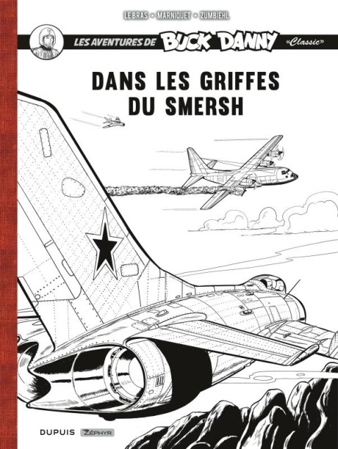 Buck Danny «Classic» Dans les griffes du Smersh