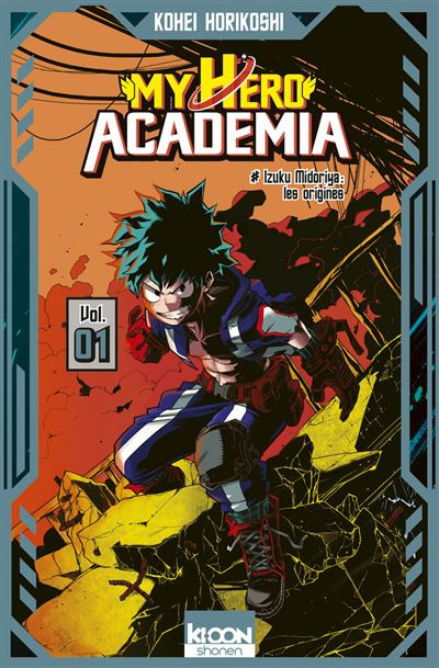 Couverture de l'album My Hero Academia Vol. 01 Izuku Midoriya : les origines