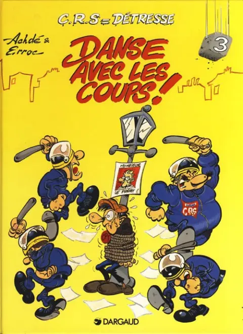 CRS = Détresse Tome 3 Danse avec les coups !